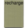 Recharge by Hidde Vries