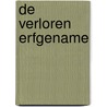 De verloren erfgename door Roseanna M. White