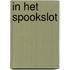 In het spookslot