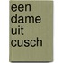 Een dame uit Cusch
