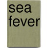Sea Fever door Philip Gross