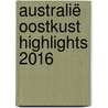 Australië Oostkust highlights 2016 by Ellen Abercrombie
