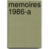 Memoires 1986-A