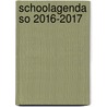 Schoolagenda SO 2016-2017 door Licap