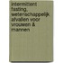 Intermittent fasting, wetenschappelijk afvallen voor vrouwen & mannen