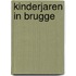 Kinderjaren in Brugge