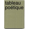 Tableau Poétique door Werner Waterschoot
