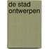 De stad ontwerpen