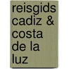 Reisgids Cadiz & Costa de la Luz door Anne Middelkamp