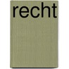 Recht by Yves Stevens