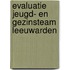Evaluatie jeugd- en gezinsteam Leeuwarden