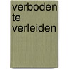 Verboden te verleiden door Shannon Stacey