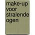 Make-up voor stralende ogen