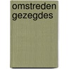Omstreden gezegdes by Gerrit Manenschijn