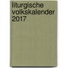 Liturgische volkskalender 2017 by Licap