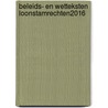 Beleids- en wetteksten loonstamrechten2016 by Hendrik van Toledo