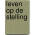 leven op de stelling