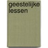 Geestelijke lessen