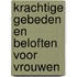 Krachtige gebeden en beloften voor vrouwen