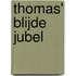 Thomas' blijde jubel