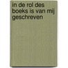 In de rol des boeks is van Mij geschreven by B.J. van Boven