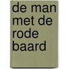 De man met de rode baard by C. Van Rijswijk
