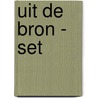 Uit de Bron - set door C. Van Rijswijk