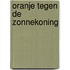 Oranje tegen de Zonnekoning