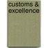 Customs & excellence
