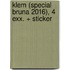 Klem (special Bruna 2016), 4 exx. + sticker