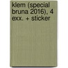 Klem (special Bruna 2016), 4 exx. + sticker door Mel Wallis de Vries