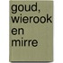 Goud, wierook en Mirre