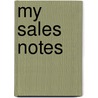 My sales notes by Thomas Beekman