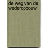 De weg van de wederopbouw by Marlies Hummelen