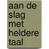 Aan de slag met heldere taal