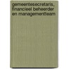 Gemeentesecretaris, financieel beheerder en managementteam door A. Coolsaet