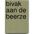 BIVAK aan de BEERZE