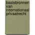 Basisbronnen van internationaal privaatrecht