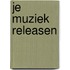 Je muziek releasen
