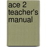 Ace 2 teacher's manual by Unknown