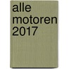 Alle motoren 2017 by Ruud Vos