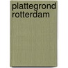 Plattegrond Rotterdam door Onbekend