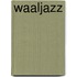 Waaljazz