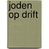 Joden op drift