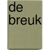 De breuk door Beverly Lewis
