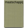 Maatschappij by Jan Peerdeman