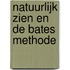 Natuurlijk zien en de Bates Methode