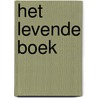 Het levende boek door Peter Van Olmen