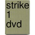 Strike 1 DVD