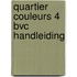 Quartier couleurs 4 BVC Handleiding